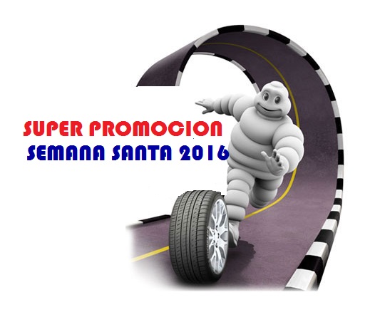 Promoción Michelin - Semana Santa 2016